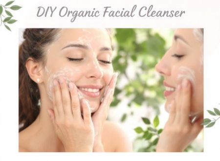 diy organic facial cleanser