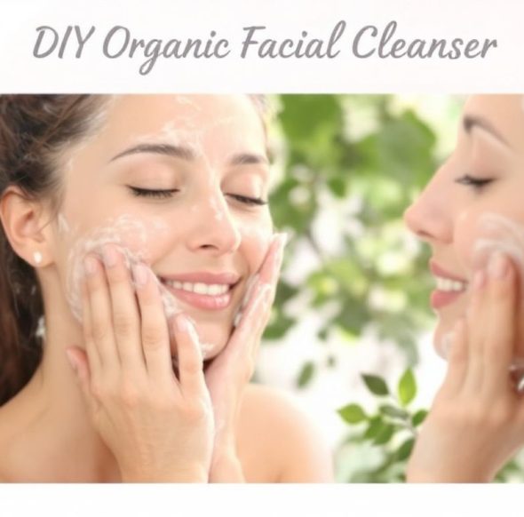 diy organic facial cleanser