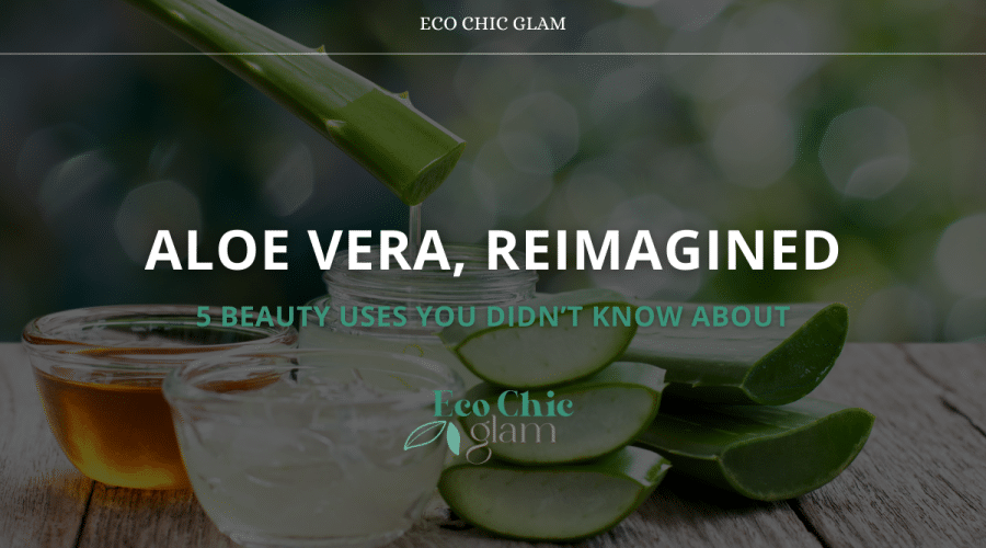 Aloe Vera, Reimagined: 5 Beauty Uses You Didn’t Know About